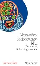 Alexandro Jodorowsky - La voie du tarot