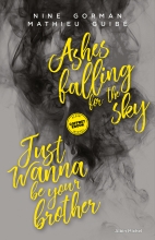 Couverture de Coffret Ashes falling for the sky - Just wanna be your brother