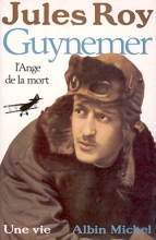 Couverture de Guynemer, l'ange de la mort