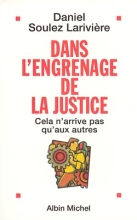 Couverture de Dans l'engrenage de la justice