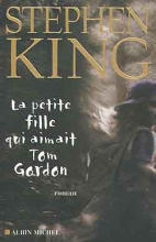 Couverture de La Petite Fille qui aimait Tom Gordon