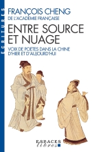 Couverture de Entre source et nuage - Voix de poètes dans la Chine d'hier et d'aujourd'hui