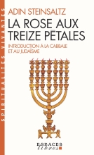 Couverture de La Rose aux treize pétales - Introduction à la Cabbale et au judaïsme