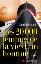 Couverture de Les 20 000 femmes de la vie d'un homme