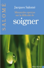 Couverture de Minuscules Aperçus sur la difficulté de soigner