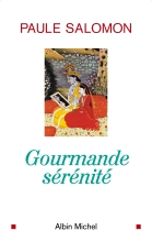 Couverture de Gourmande sérénité