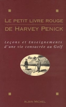 Couverture de Le Petit Livre rouge de Harvey Penick