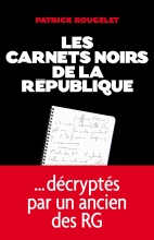 Couverture de Les Carnets noirs de la République