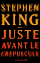 Couverture de Juste avant le crépuscule