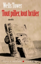 Couverture de Tout piller, tout brûler