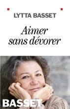 Couverture de Aimer sans dévorer