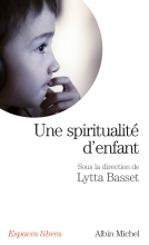 Couverture de Une spiritualité d'enfant