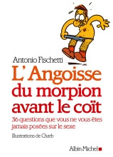 Couverture de L'Angoisse du morpion avant le coït