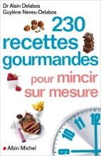 Couverture de 230 recettes gourmandes pour mincir sur mesure