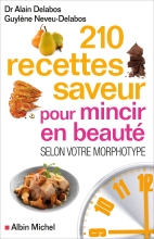 Couverture de 210 Recettes saveur pour mincir en beauté