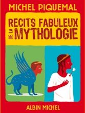 Couverture de Récits fabuleux de la mythologie