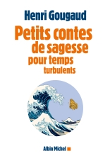 Couverture de Petits contes de sagesse pour temps turbulents