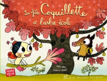 Couverture de La Fée Coquillette et l'arbre-école