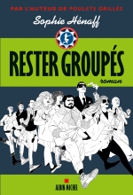 Couverture de Rester groupés