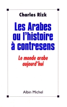 Couverture de Les Arabes ou l'Histoire à contresens