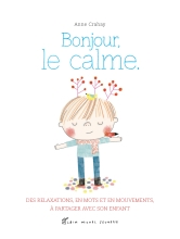 Couverture de Bonjour, le calme