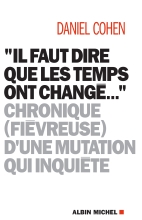 Couverture de "Il faut dire que les temps ont changé..."