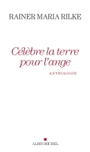 Couverture de Célèbre la terre pour l'ange