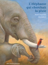 Couverture de L'Eléphante qui cherchait la pluie