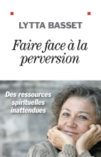 Couverture de Faire face à la perversion