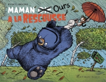 Couverture de Maman Oie Ours à la rescousse