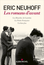 Couverture de Les Romans d'avant  (Les Hanches de Laetitia - La Petite Française - Un bien fou)