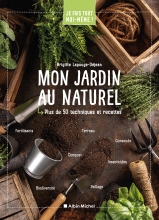 Couverture de Je fais tout moi-même - Mon jardin au naturel