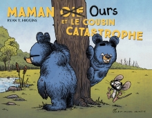 Couverture de Maman oie ours et le cousin catastrophe