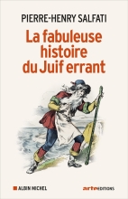 Couverture de La Fabuleuse Histoire du juif errant