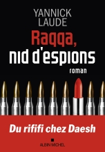 Couverture de Raqqa, nid d'espions