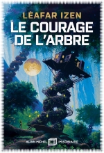 Couverture de Le Courage de l'arbre