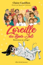 Couverture de Zoreille du Bois-Joli - tome 1 - Bienvenue au refuge !