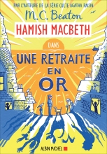 Couverture de Hamish Macbeth 18 - Une retraite en or