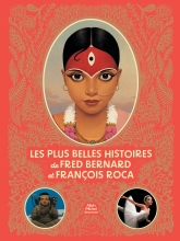 Couverture de Les Plus Belles Histoires de Fred Bernard et François Roca