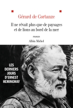 Couverture de Il ne rêvait plus que de paysages et de lions au bord de la mer