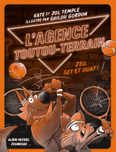 Couverture de L'Agence Toutou-Terrain - tome 3 - Jeu, set et ouaf !