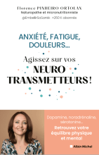 Couverture de Anxiété, fatigue, douleurs... Agissez sur vos neurostransmetteurs !