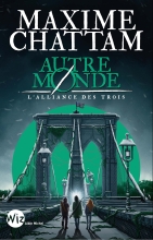 Couverture de Autre-Monde - L'Alliance des Trois - tome 1