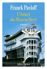 Couverture de L'Hôtel du Rayon Vert